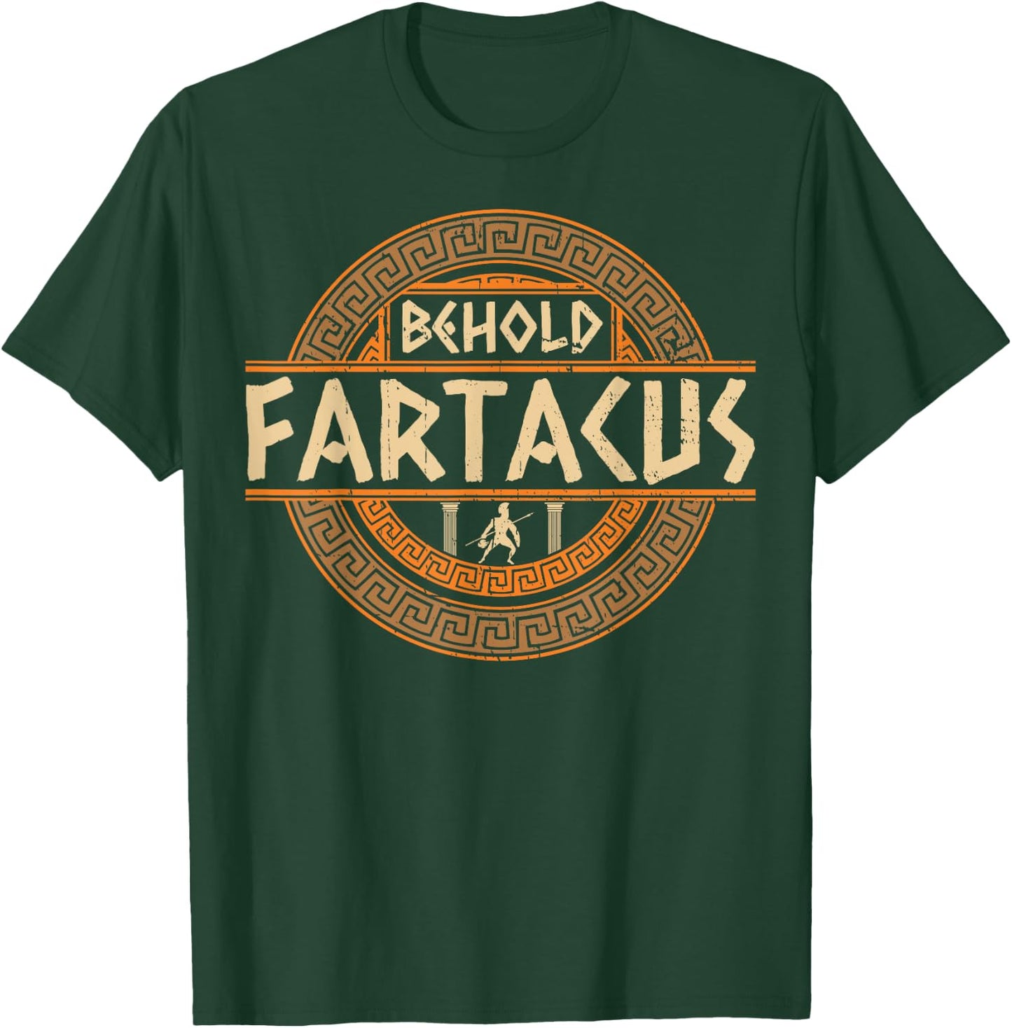 Behold Fartacus Greek god lover T-Shirt - T-Shirt | Forest