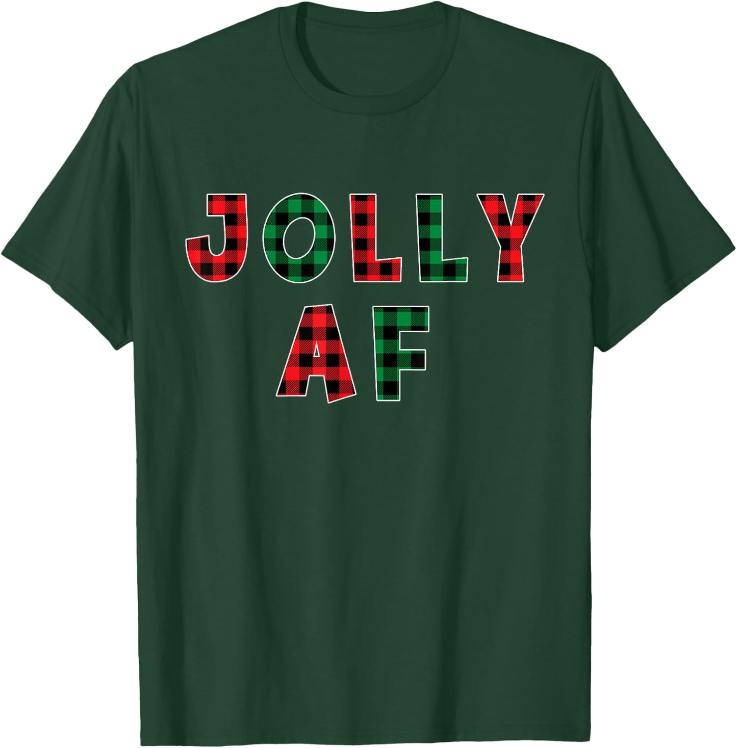 Jolly AF Christmas Buffalo Green Plaid T-Shirt - T-Shirt | Forest