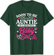 Soon to Be Auntie of a Beautiful Baby Girl Baby Shower T-Shirt - T-Shirt | Forest