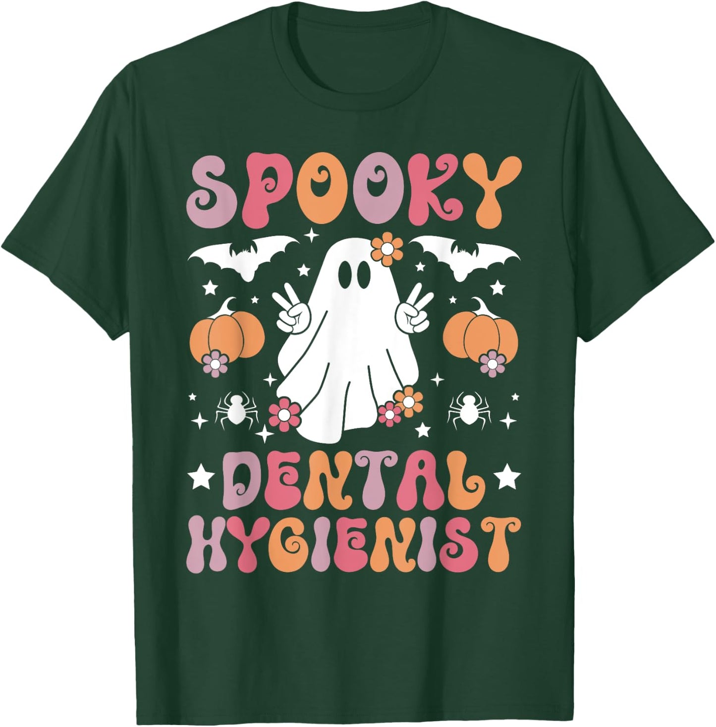 Spooky Dental Hygienist Halloween Dental Hygienist T-Shirt - T-Shirt | Forest