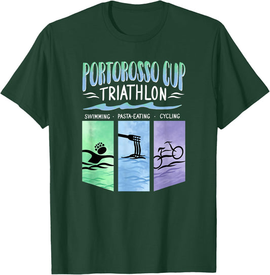 Portorosso Cup Triathlon Swimming . Pasta-Eating . Cycling T-Shirt - T-Shirt | Forest