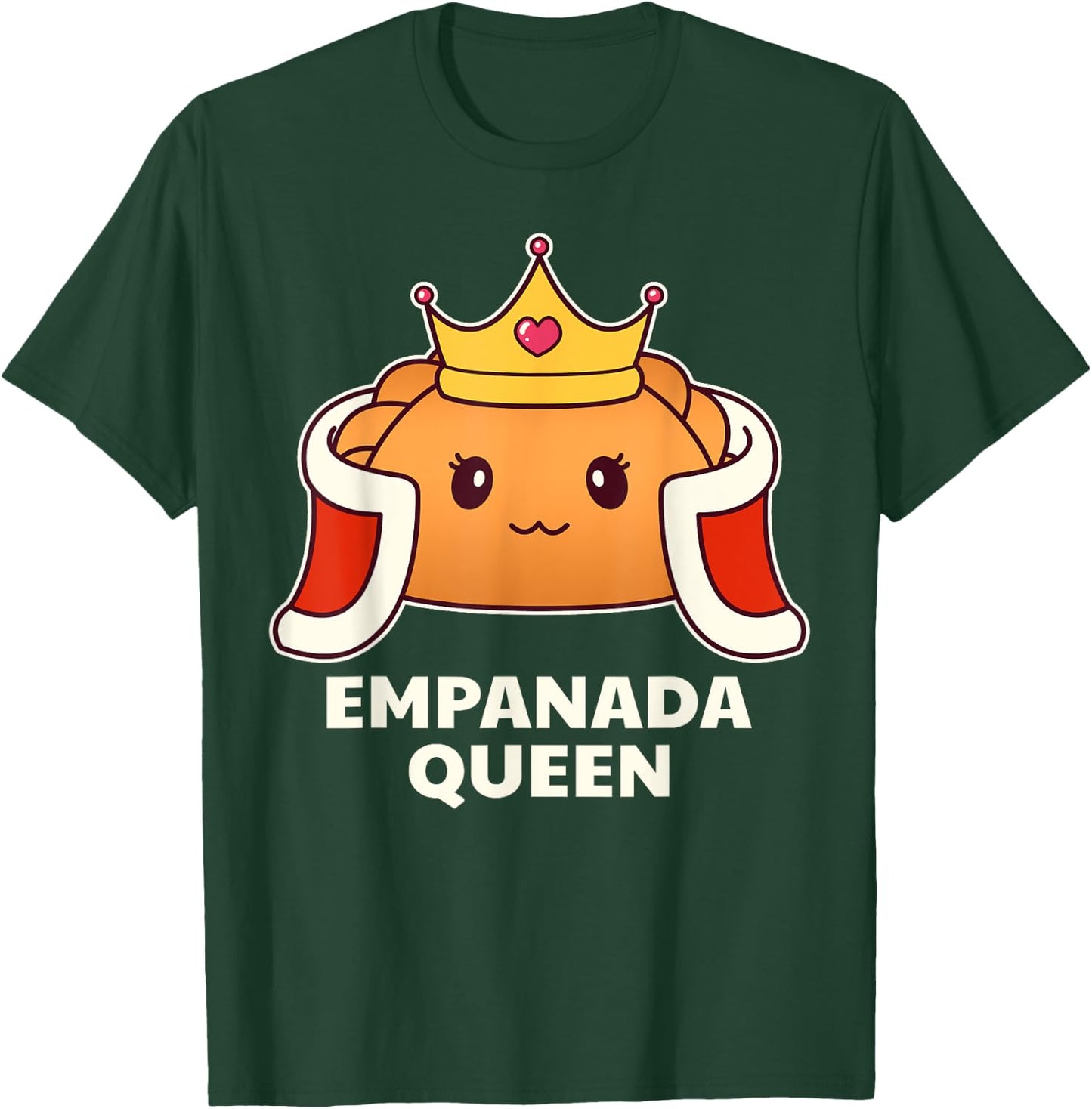Empanada Queen - Funny Street Food T-Shirt - T-Shirt | Forest