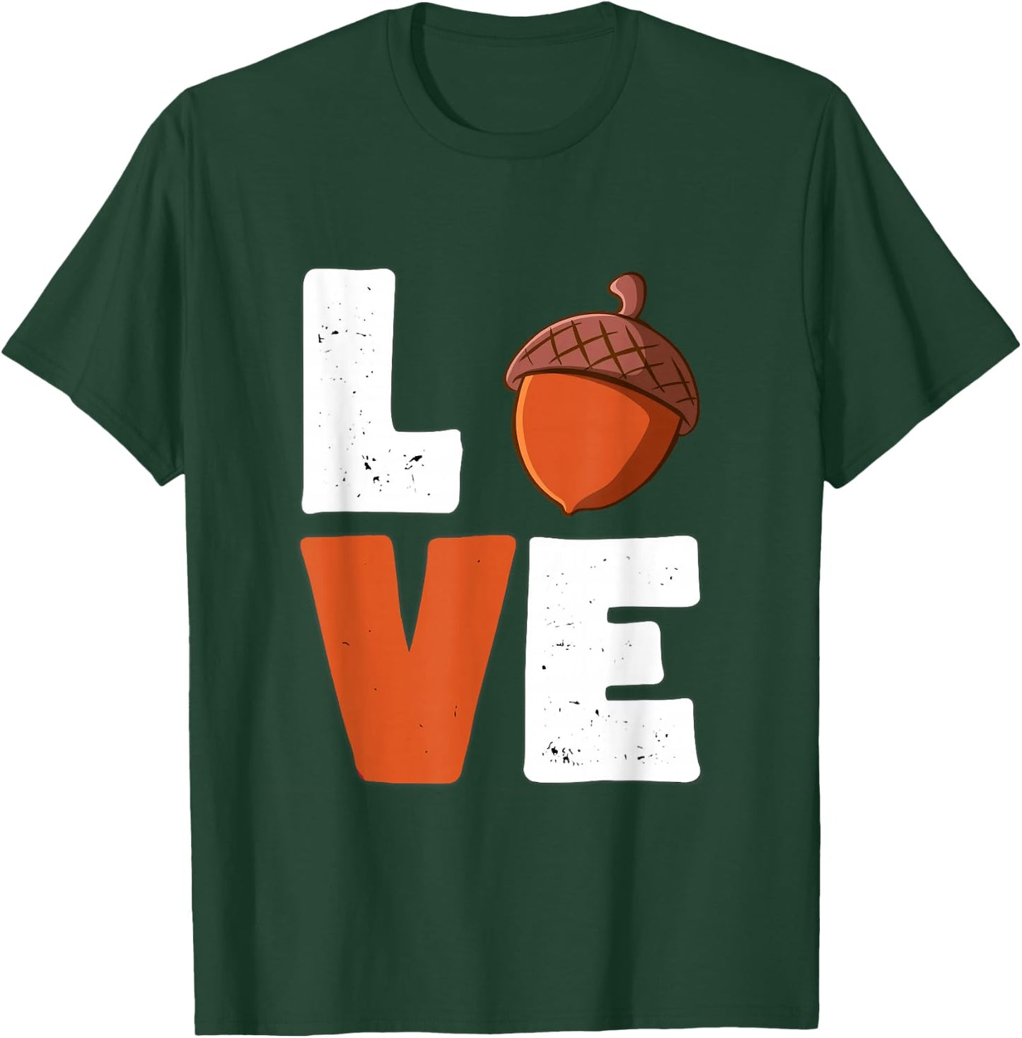 Love Acorn women Shirt acorn Lovers for girls, men and kids T-Shirt - T-Shirt | Forest
