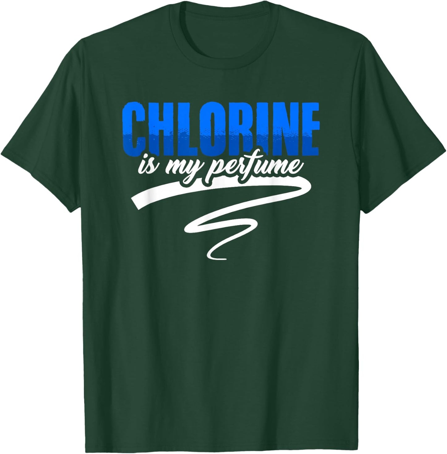 Pool Cleaning Maintenance Staff Chlorine Tester T-Shirt - T-Shirt | Forest
