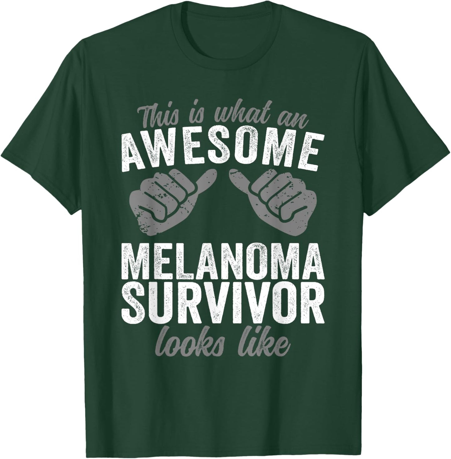 Melanoma Survivor awesome looks like Melanoma Cancer T-Shirt - T-Shirt | Forest