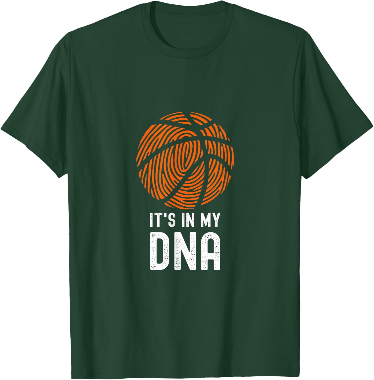 It's In My DNA Basketball Player Ball Game Funny Basketball T-Shirt - T-Shirt | Forest