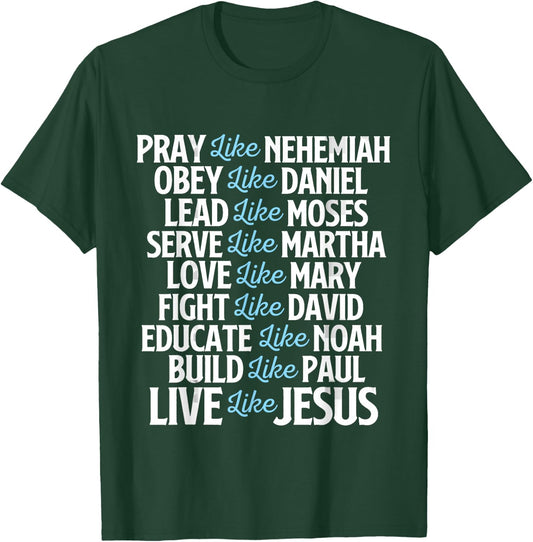 Pray Like Nehemiah - Christian Faith Jesus Christ Religious T-Shirt - T-Shirt | Forest