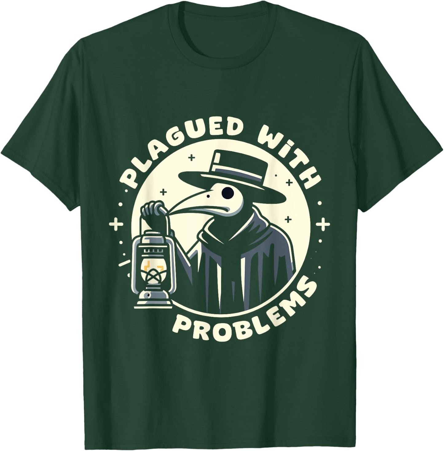 Plague Doctor Costume Men Women Doctor Plagued With Problems T-Shirt - T-Shirt | Forest