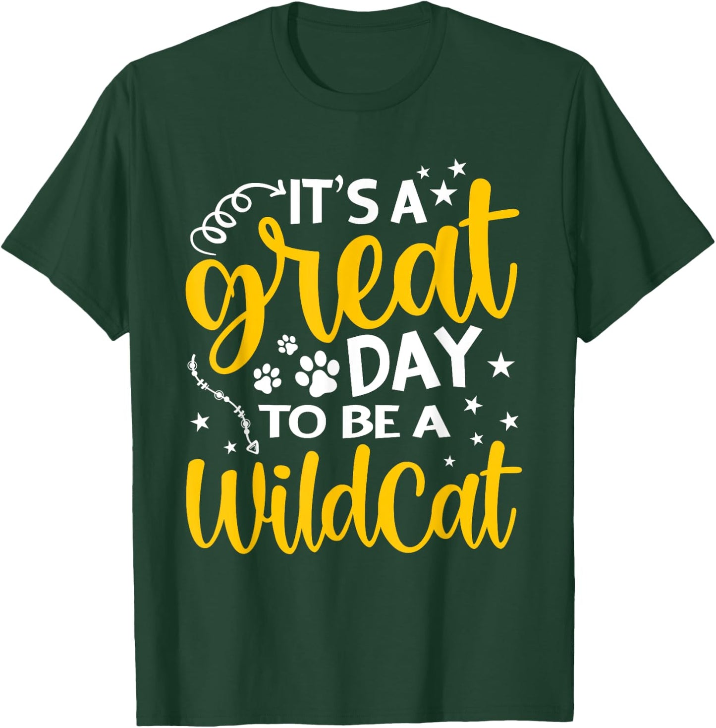 It's Great Day To Be A Wildcat Funny Cat Lover Kitty Kitten T-Shirt - T-Shirt | Forest