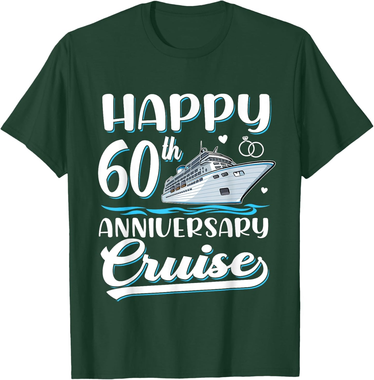 Happy 60th Anniversary Cruise Wedding 60 Years Old Couples T-Shirt - T-Shirt | Forest