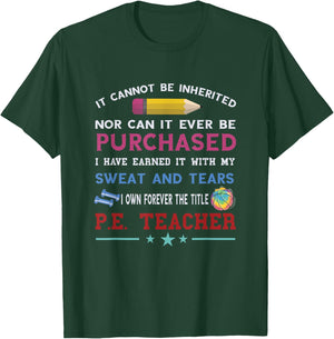 PE Teacher Sweat And Tears Physical Education Teacher T-Shirt - T-Shirt | Forest