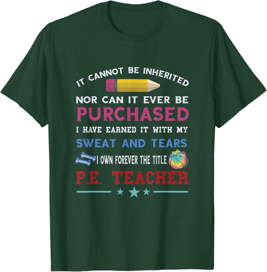 PE Teacher Sweat And Tears Physical Education Teacher T-Shirt - T-Shirt | Forest
