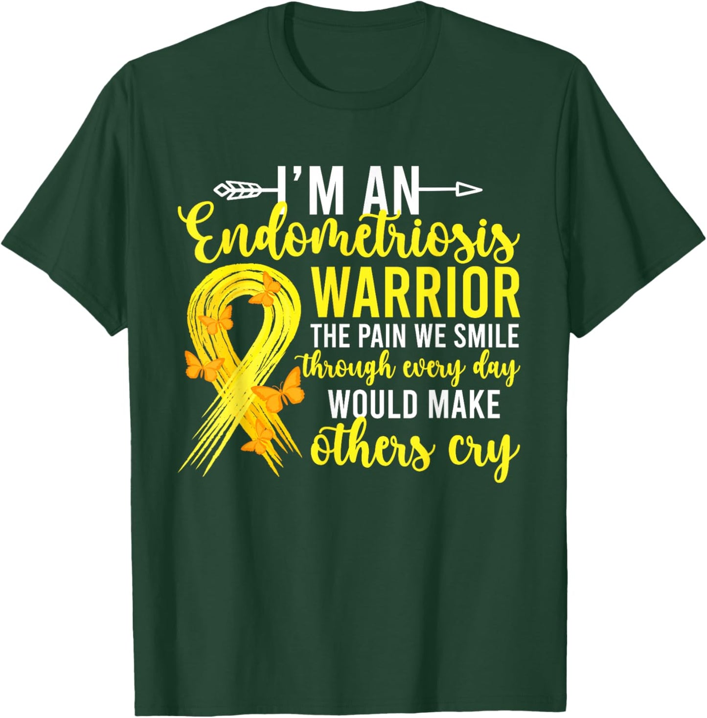 I'm An Endometriosis Warrior Endo Awareness Month T-Shirt - T-Shirt | Forest