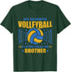 My Favorite Volleyball Player Calls Me Volleyball Brother T-Shirt - T-Shirt | Forest