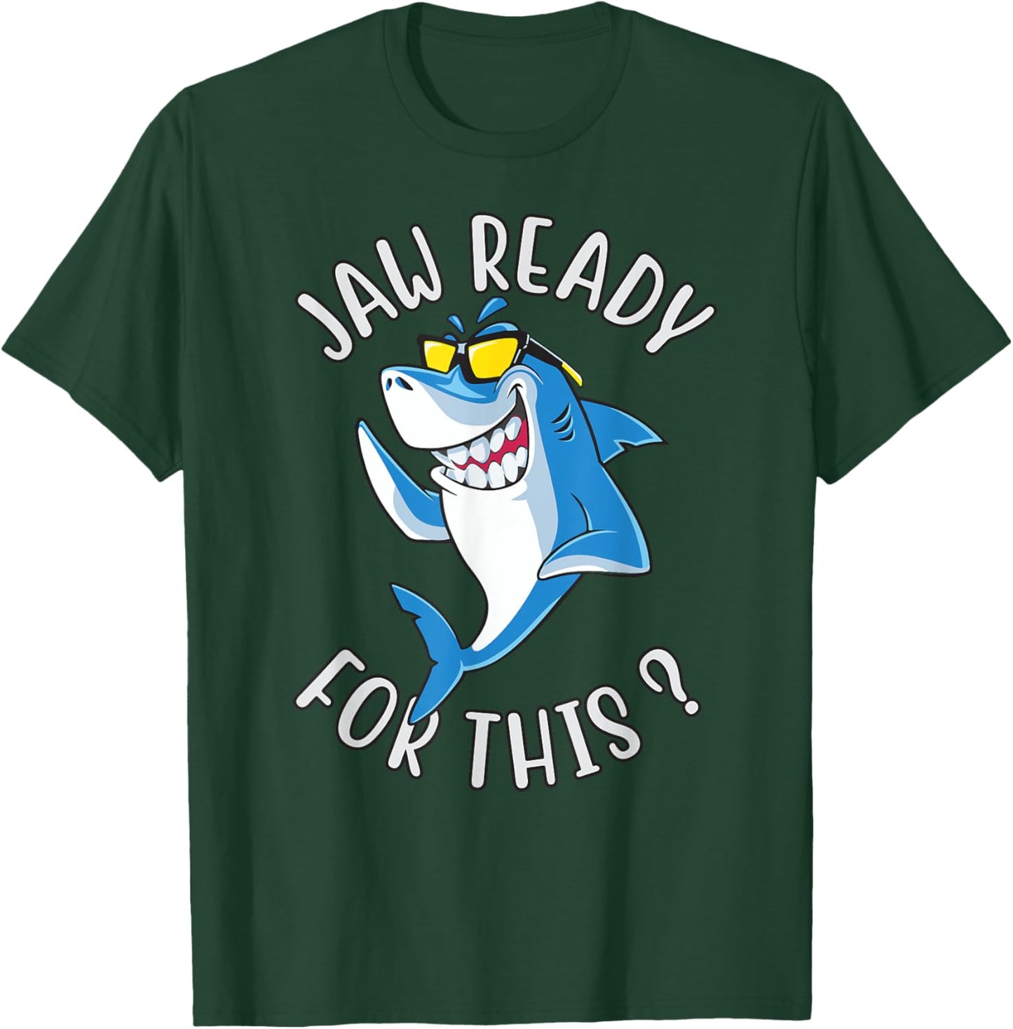Funny Shark shirt - Jaw Ready for This ocean Fish Predator T-Shirt - T-Shirt | Forest