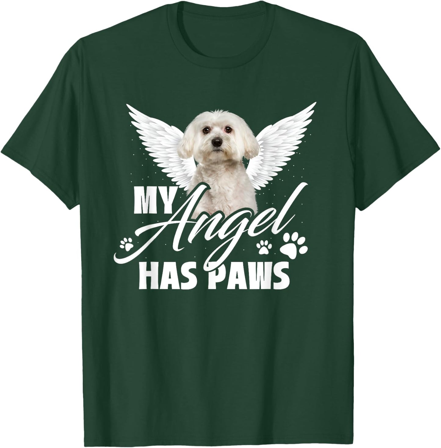 My Angel Has Paws - Memorial Dog Lover Puppy Owner Puppies Women Kids T-Shirt - T-Shirt | Forest