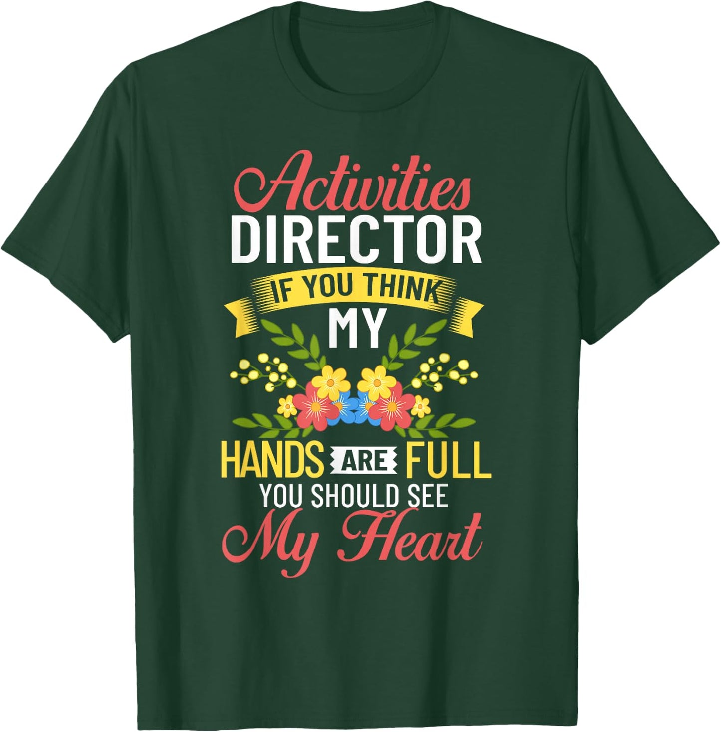 Activity Director Assistant Ideas Activities Planner T-Shirt - T-Shirt | Forest