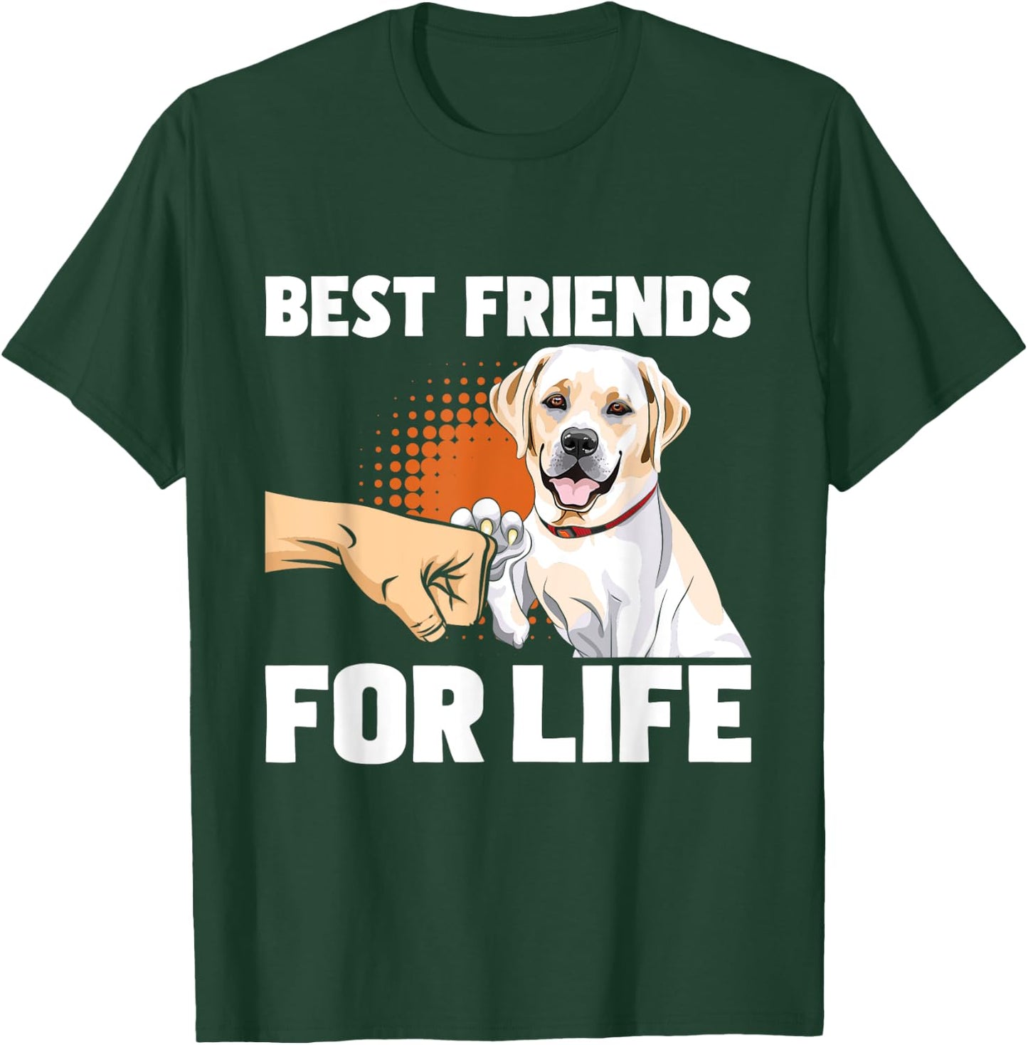Funny Labrador Shirts Best Friends For Life - Labrador Lover Dog Trainer Pet Owner T-Shirt - T-Shirt | Forest