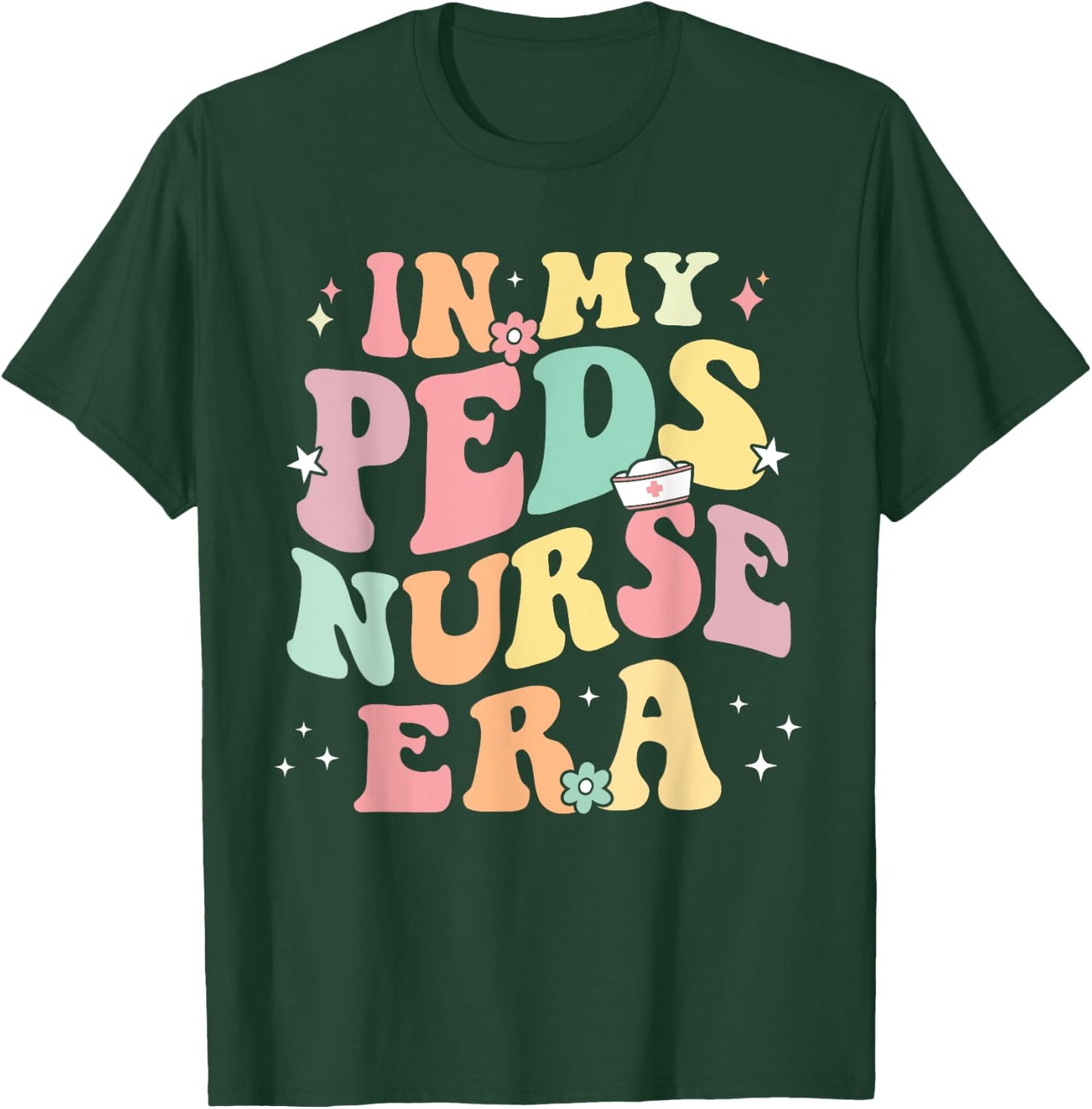 In My PEDS Nurse Era Retro Nurse Appreciation Pediatrician T-Shirt - T-Shirt | Forest