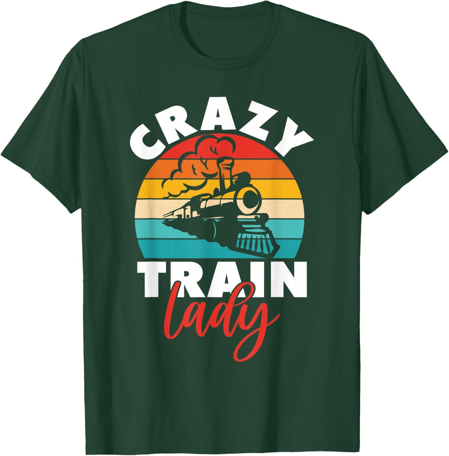 Crazy Train Lady Train Driver T-Shirt - T-Shirt | Forest