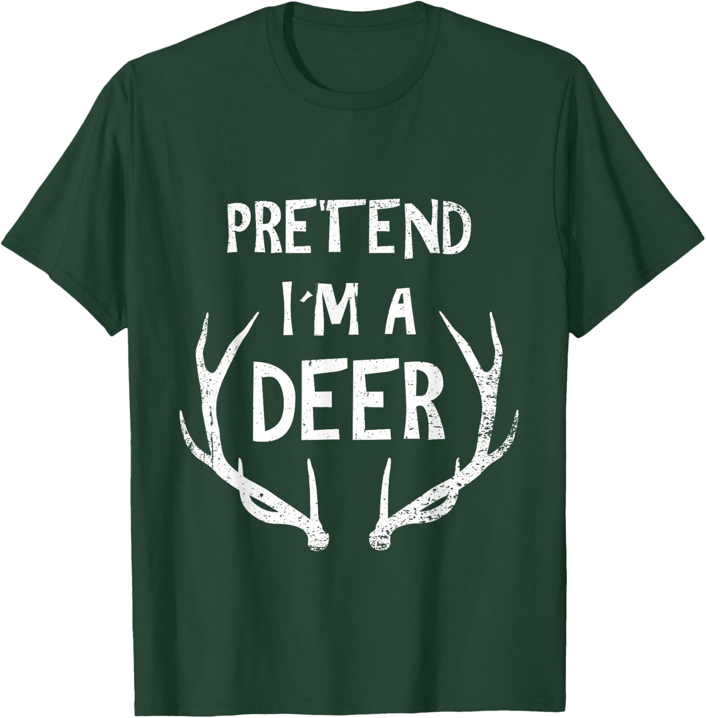 Pretend I'm A Deer - Funny Halloween T-Shirt - T-Shirt | Forest
