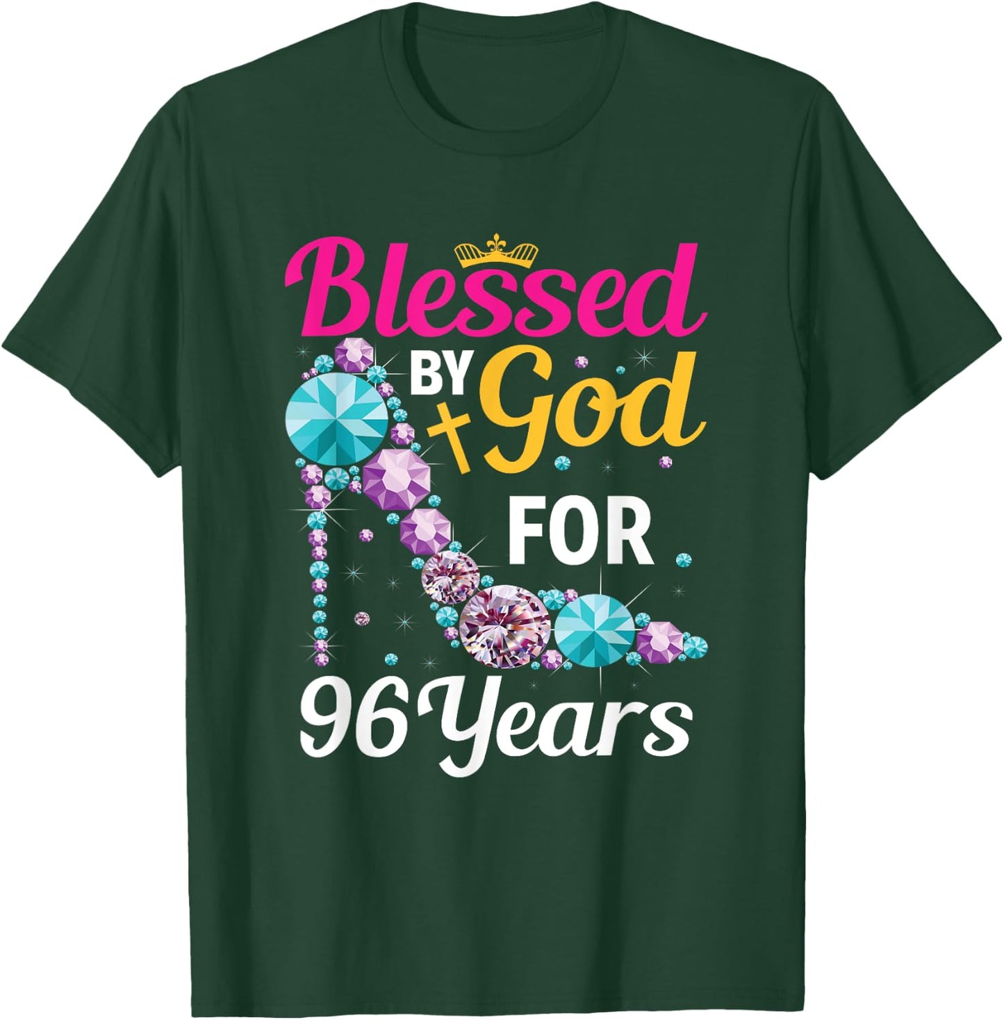 96th Birthday Woman Girl Blessed By God For 96 years T-Shirt - T-Shirt | Forest