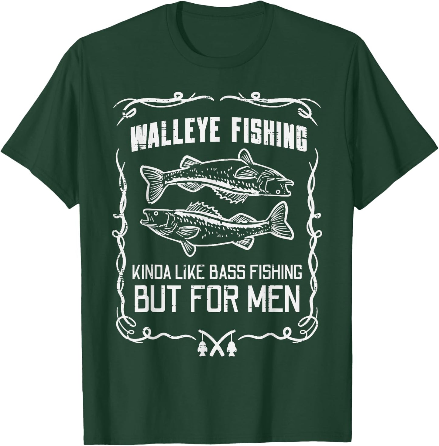 Walleye Fishing Like Bass But Funny Dad Grandpa T-Shirt - T-Shirt | Forest