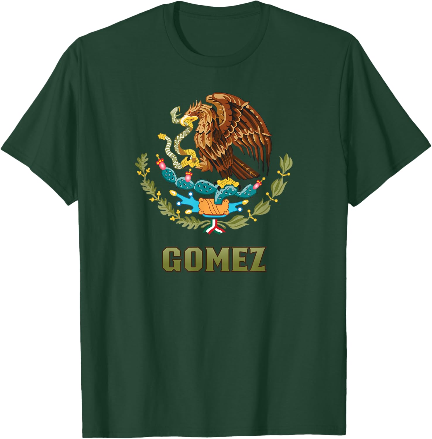 Gomez Nombre Last Name Mexican Flag Mexico Emblem T-Shirt - T-Shirt | Forest
