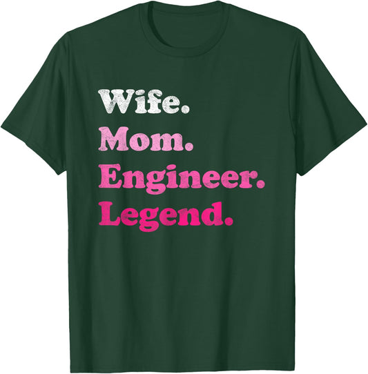 Engineer for Mom or Wife for Mother's Day T-Shirt - T-Shirt | Forest