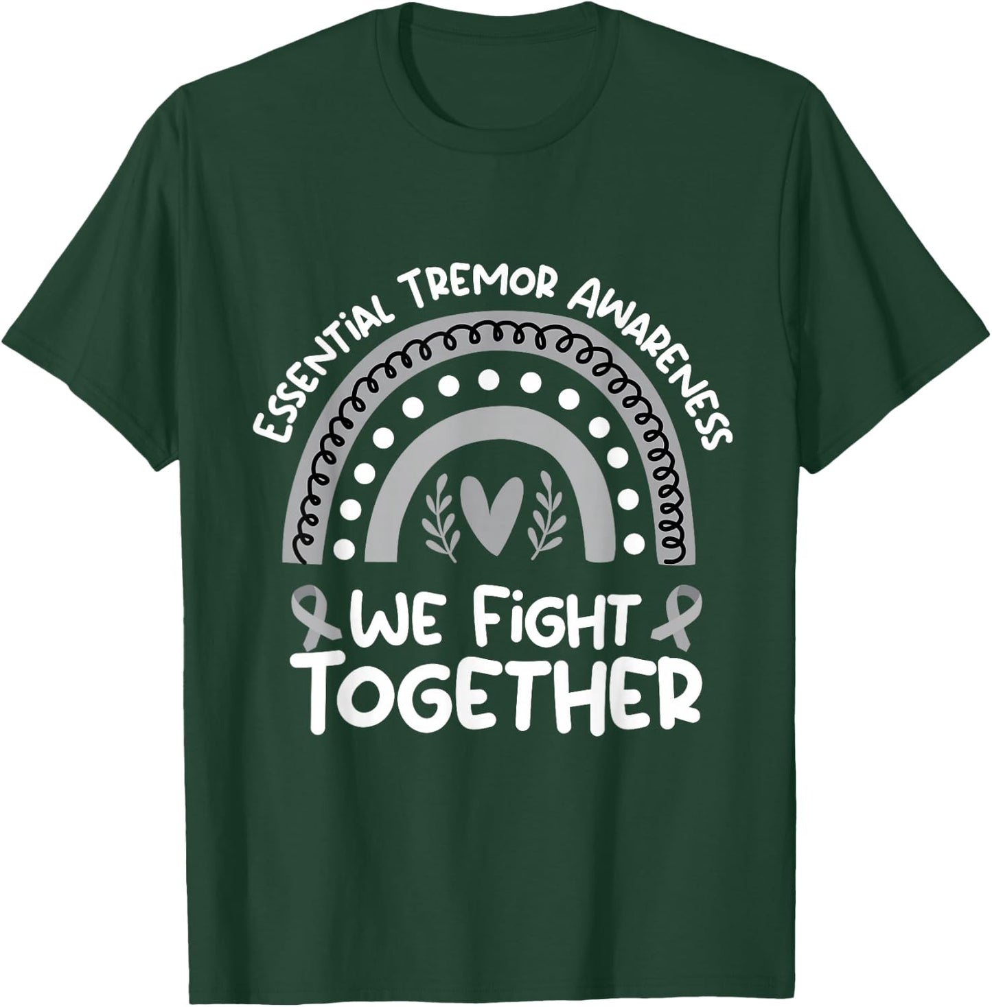 We Fight Together | Essential Tremor Awareness Month T-Shirt - T-Shirt | Forest
