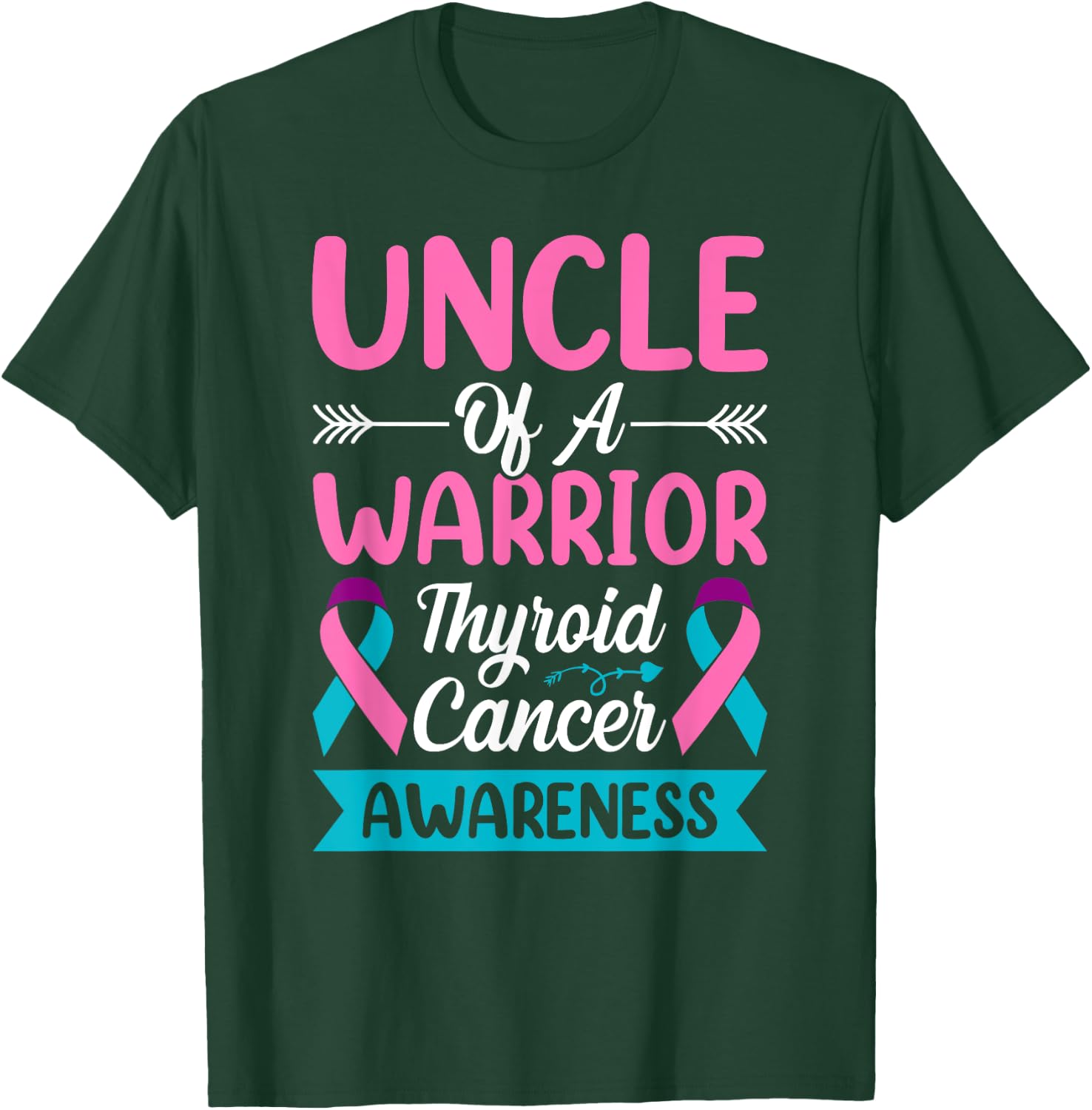 Thyroid - Uncle of a Warrior Thyroid Cancer Ribbon Awareness T-Shirt - T-Shirt | Forest