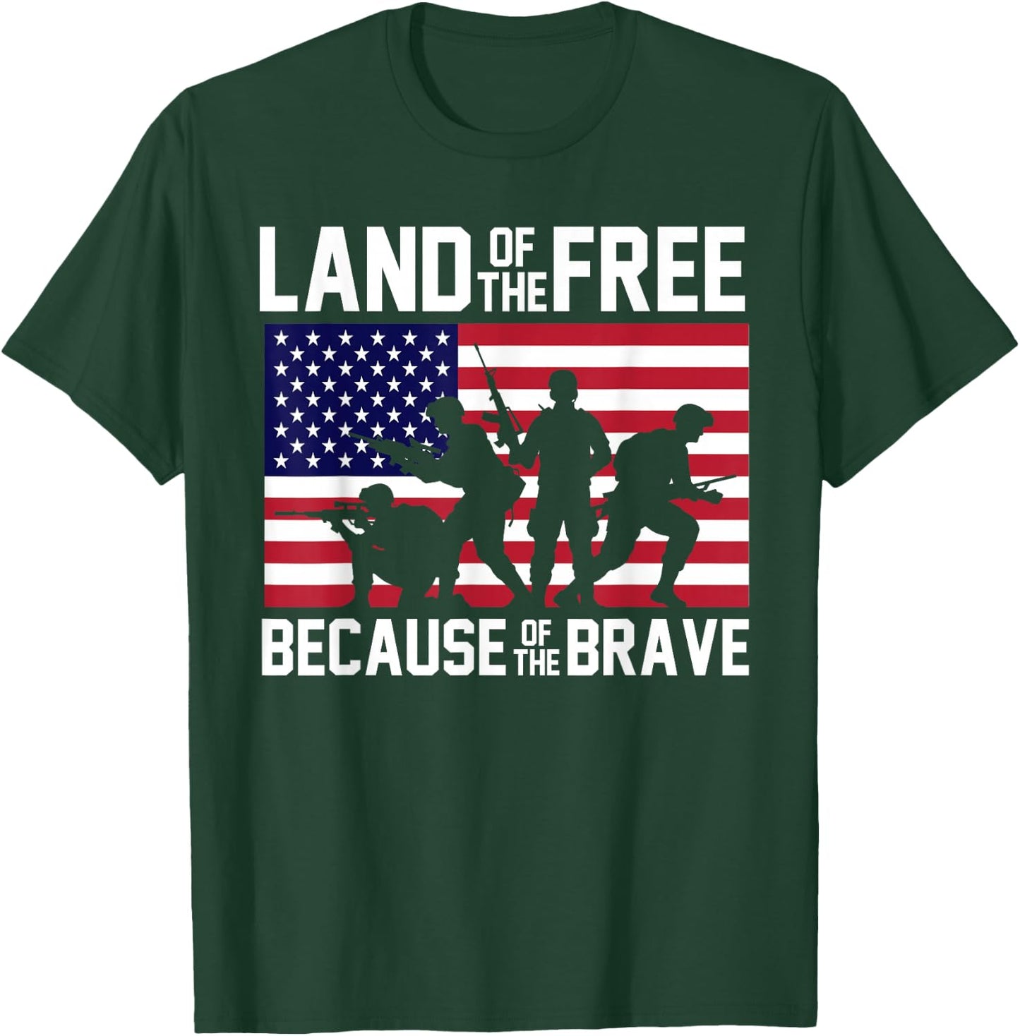 Land of the Free Because of the Brave United States T-Shirt - T-Shirt | Forest
