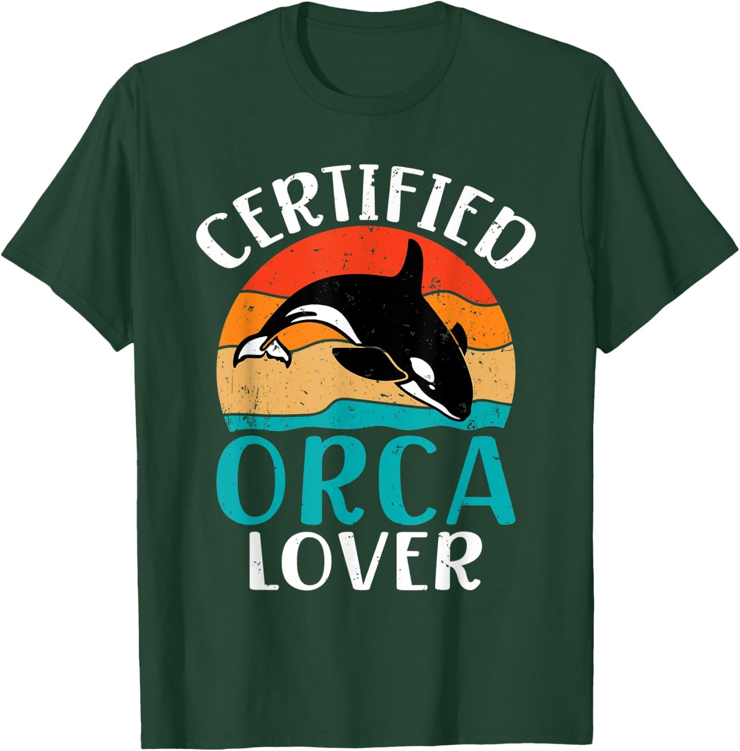 Certified Orca Lover Orca Whale T-Shirt - T-Shirt | Forest