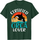 Certified Orca Lover Orca Whale T-Shirt - T-Shirt | Forest