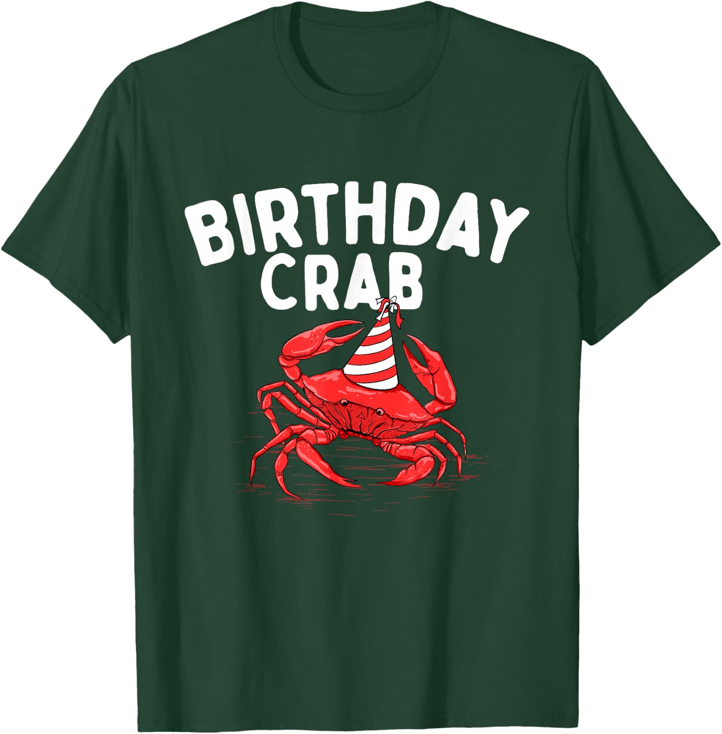 Birthday Crab - Crustacean Animal Lover Beach Seafood T-Shirt - T-Shirt | Forest