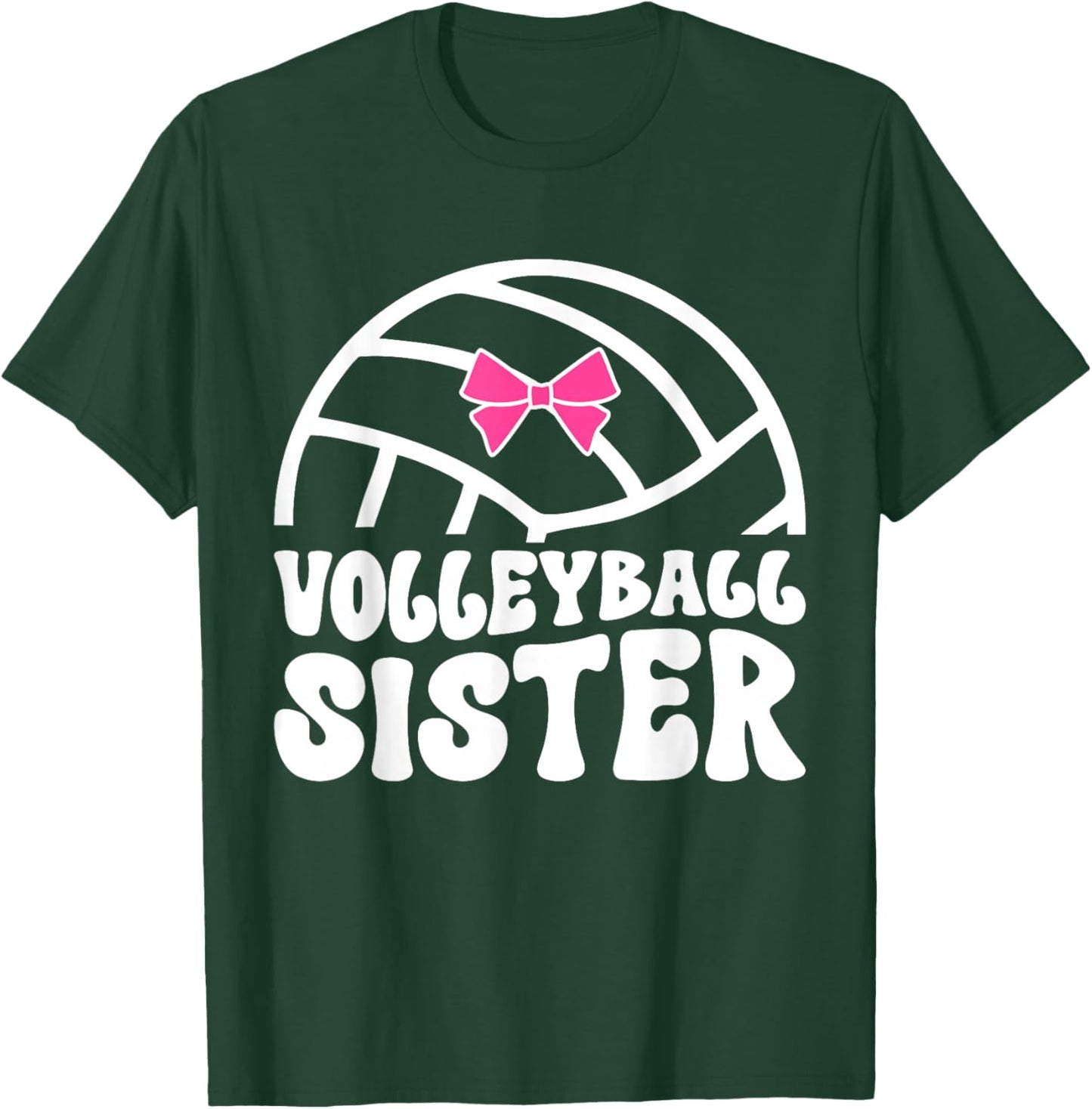 Volleyball Sister Of A Volleyball Player Sister T-Shirt - T-Shirt | Forest