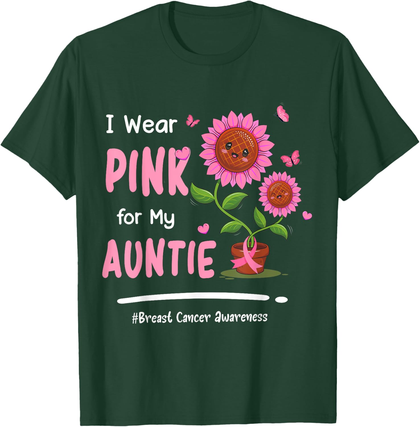 I Wear Pink For My Auntie Breast Cancer Awareness Women T-Shirt - T-Shirt | Forest