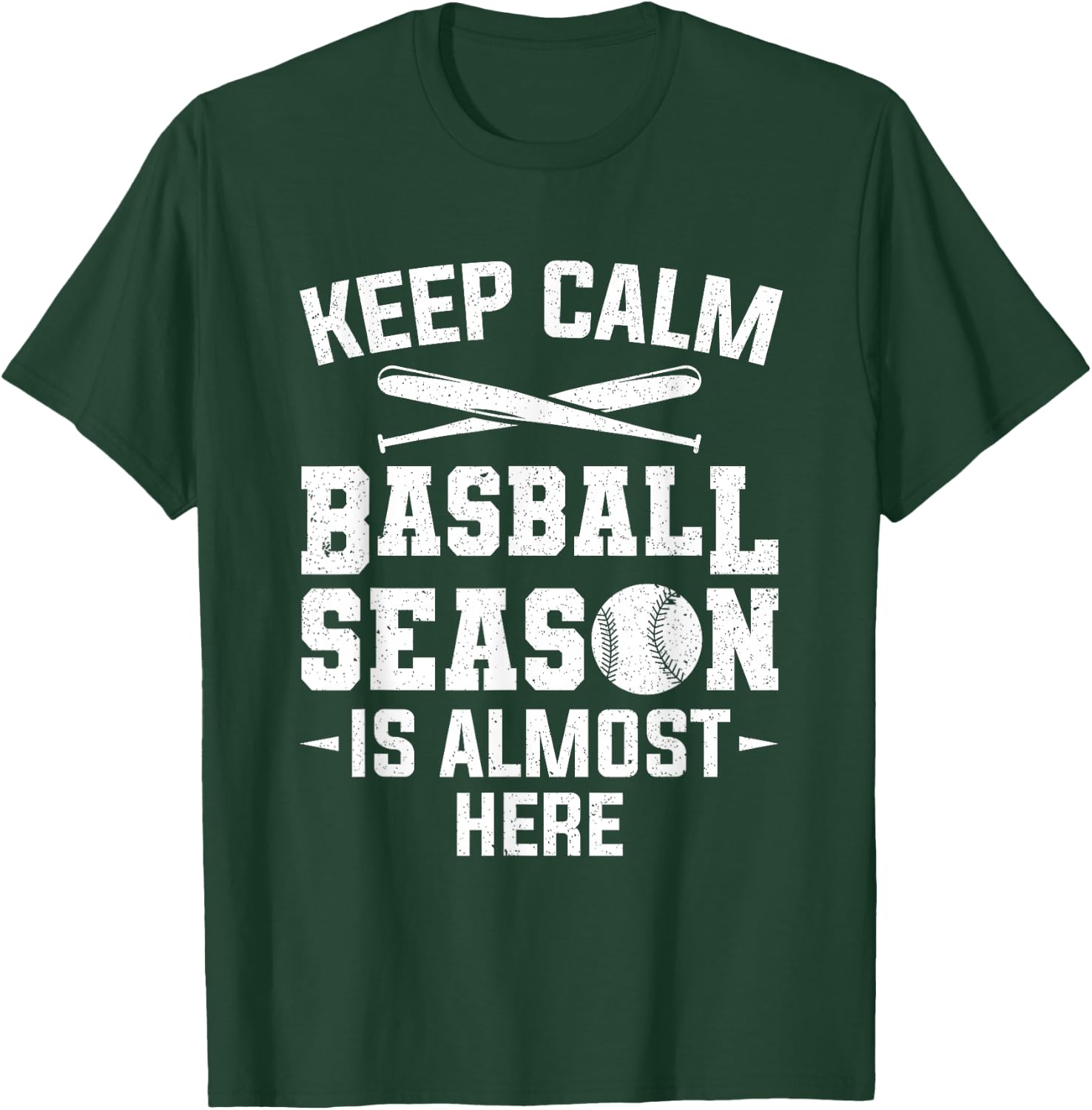 Keep Calm Baseball Season Is Almost Here Baseball Player T-Shirt - T-Shirt | Forest