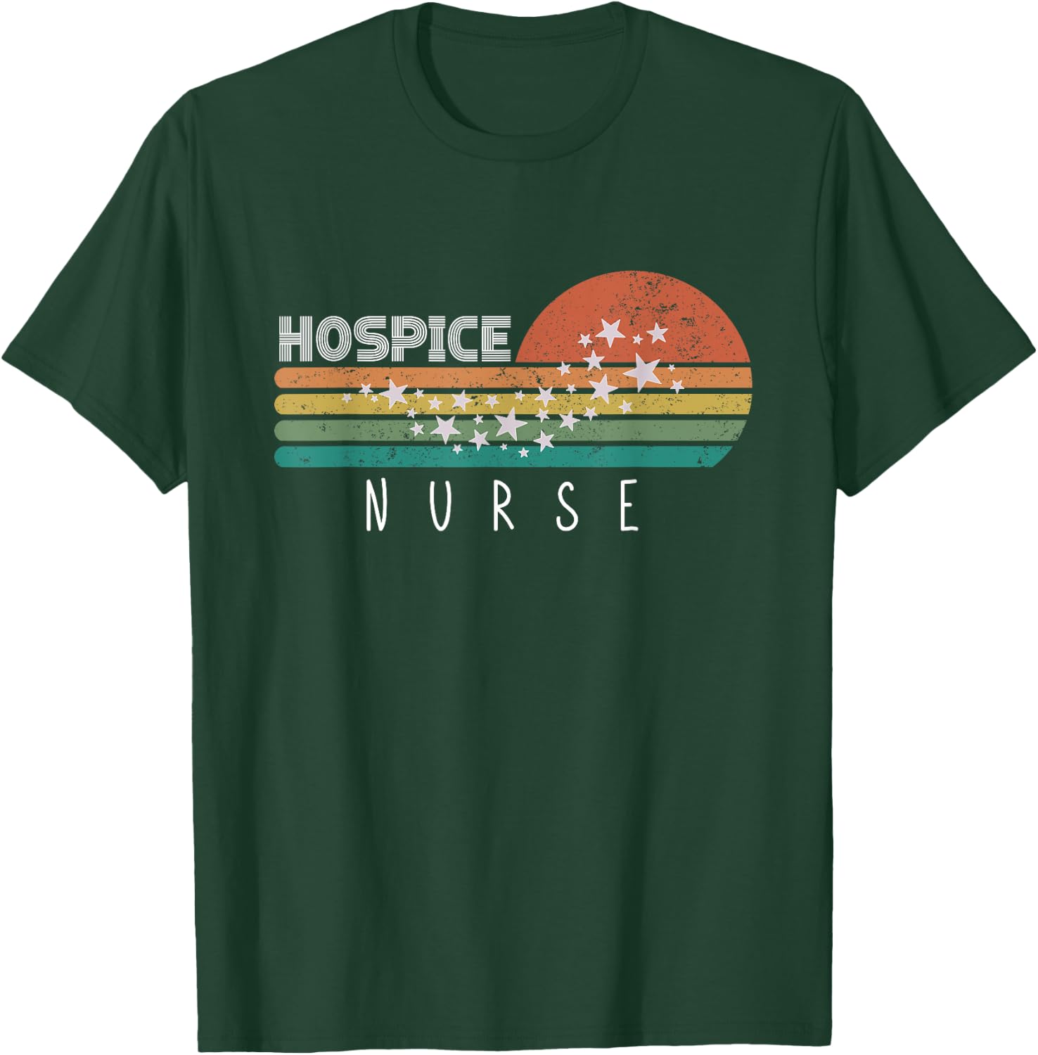 Hospice Nurse Appreciation Hospice Nursing School Graduation T-Shirt - T-Shirt | Forest