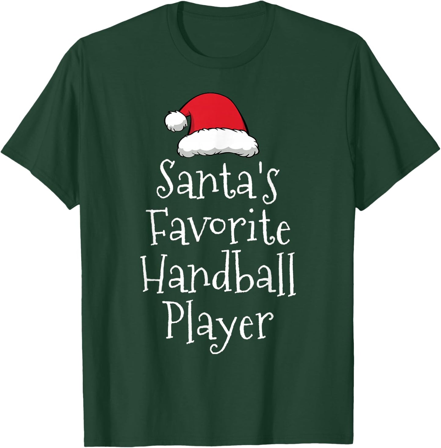 Santas Favorite Handball Player - Christmas Handball Gift T-Shirt - T-Shirt | Forest