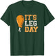 It's Leg Day Turkey Legs Thanksgiving Funny Workout T-Shirt - T-Shirt | Forest