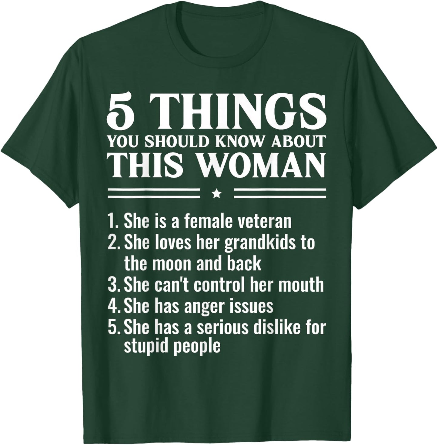 Female Veteran Grandma Funny Things You Should Know About T-Shirt - T-Shirt | Forest