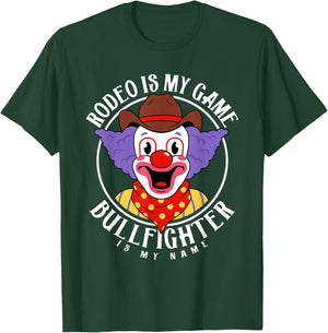 Rodeo Clown Funny Bullfighter Bull Fighting Lover Gag Outfit T-Shirt - T-Shirt | Forest