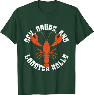 Seafood - Sex, Drugs and Lobster Rolls - Lobster T-Shirt - T-Shirt | Forest