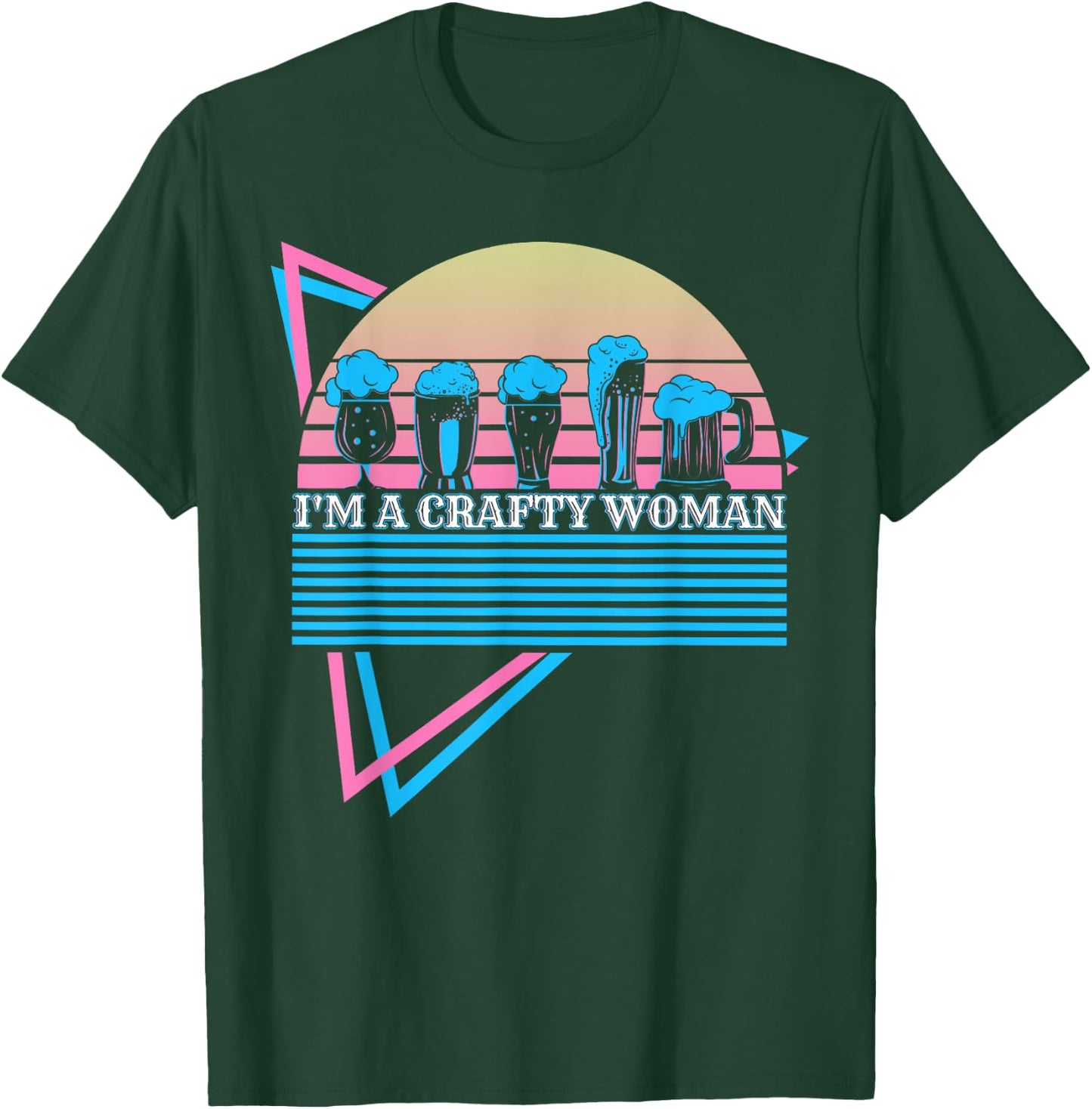 Funny Craft Beer Retro I'm A Crafty Woman T-Shirt - T-Shirt | Forest