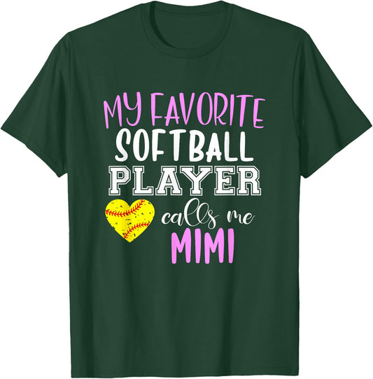 My Favorite Softball Player Call Me Mimi T-Shirt - T-Shirt | Forest