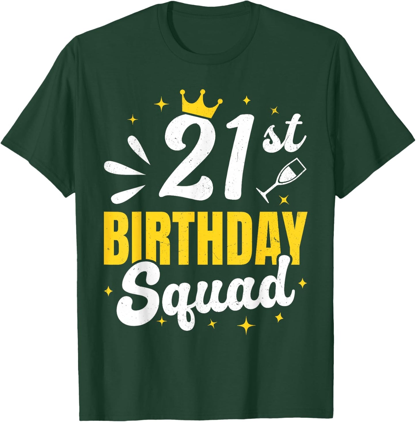 21st Birthday Squad, Matching Turning 21 Years Old Party T-Shirt - T-Shirt | Forest