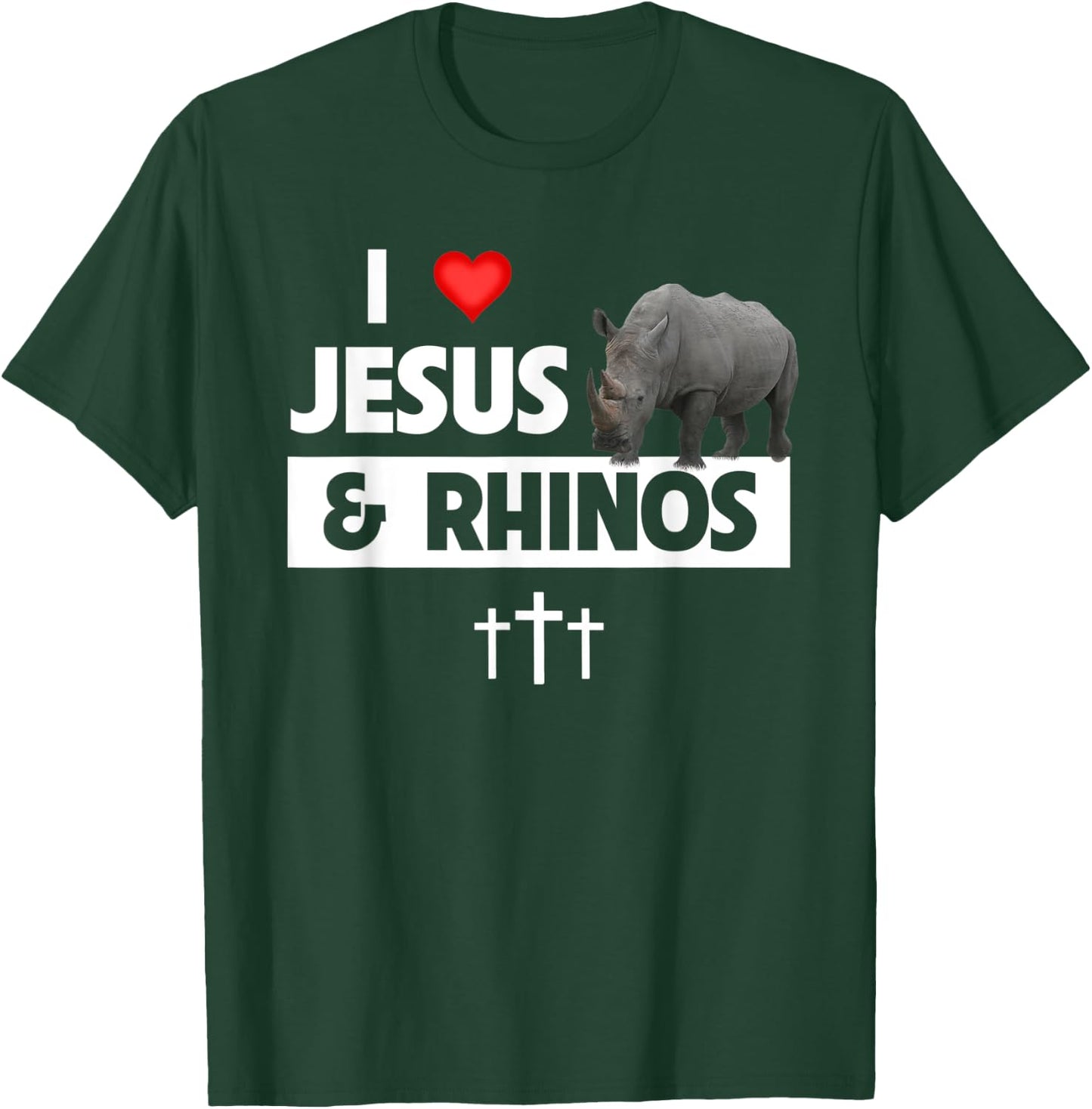 I Love Jesus and Rhinos Christian Rhinoceros Safari Zoo T-Shirt - T-Shirt | Forest