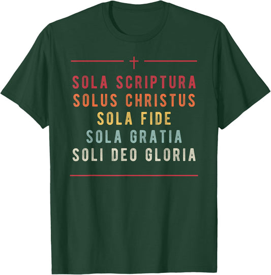 Five Solas of the Reformation Protestant Luther Christian T-Shirt - T-Shirt | Forest