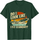 Do I Look Like I Fly Economy Design Travel Traveling Funny T-Shirt - T-Shirt | Forest
